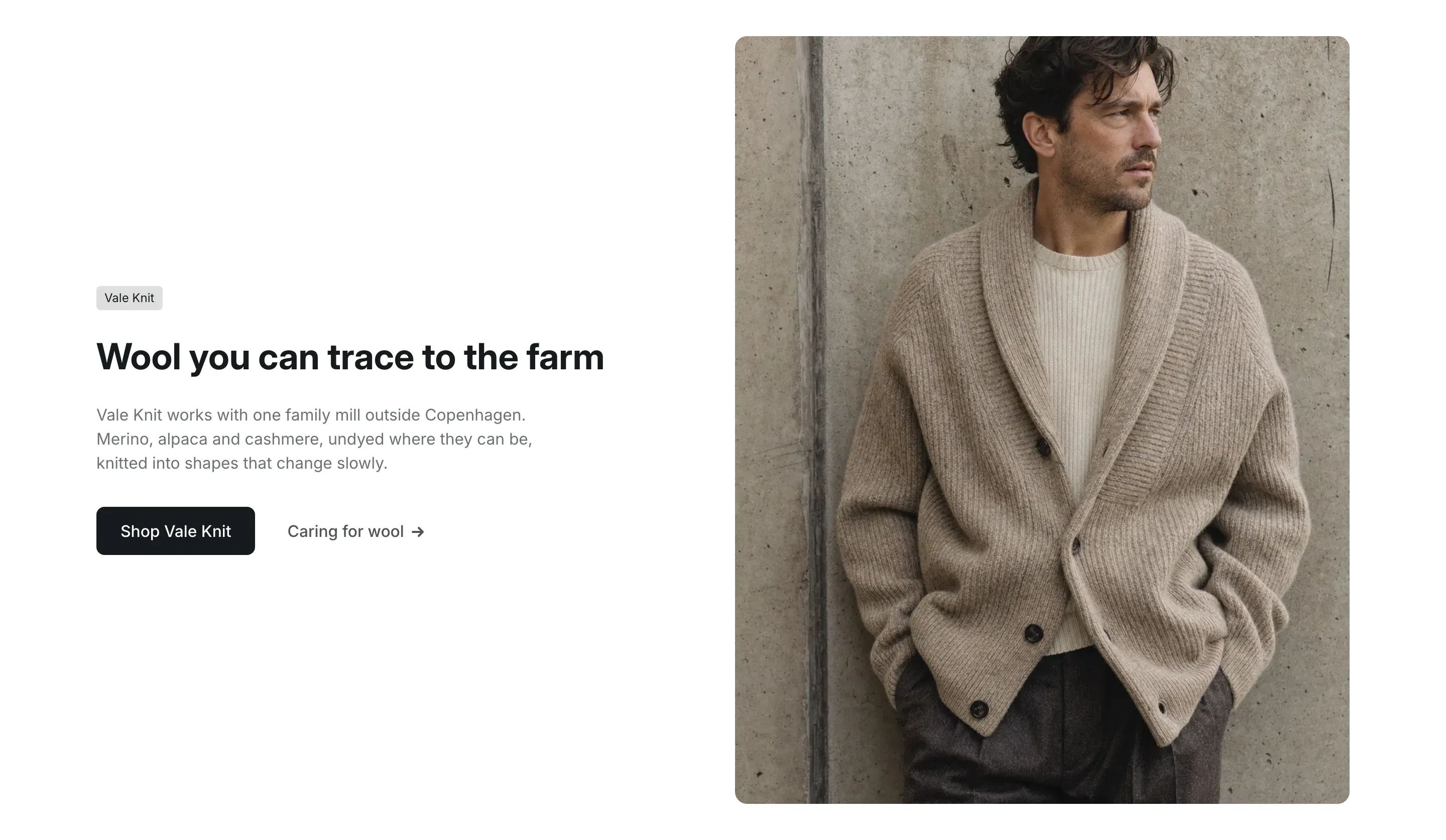 Image with text: a label Vale Knit, the heading Wool you can trace to the farm, a paragraph, a Shop Vale Knit button and a Caring for wool link on the left, and a portrait photo of a man in a cardigan on the right.