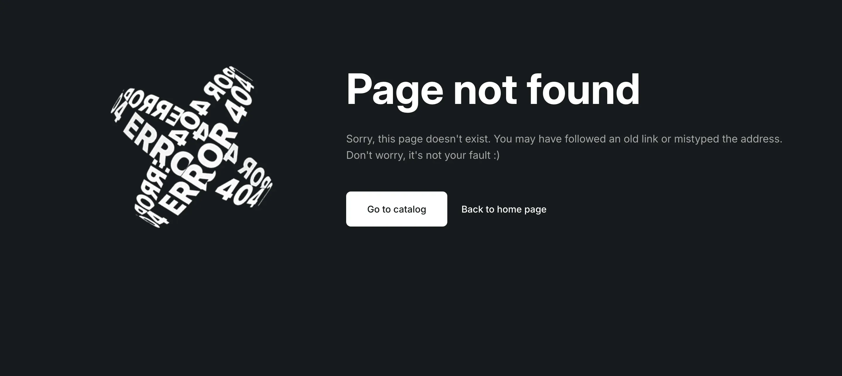 Page not found on a dark background: an animated graphic of rotating “404 error” letters on the left, and on the right the heading Page not found, a short apology, a white Go to catalog button and a Back to home page link.
